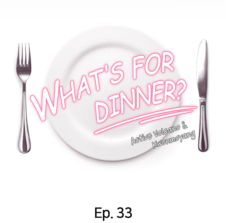 What’s for Today Dinner? - Chapter 33 [photo 5] - MangaPorn