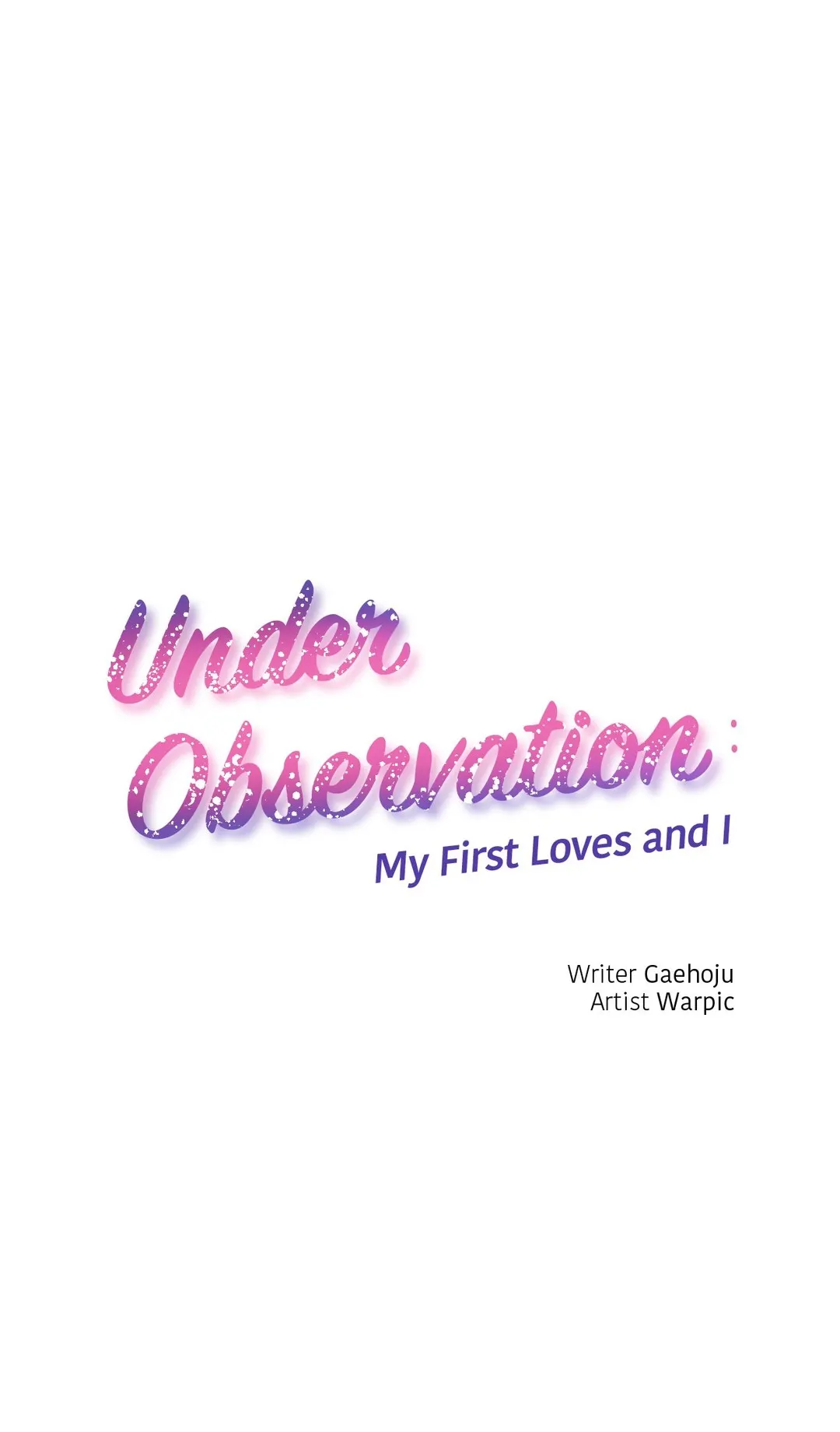 Under Observation: My First Loves and I - Chapter 47 [photo 1] - MangaPorn