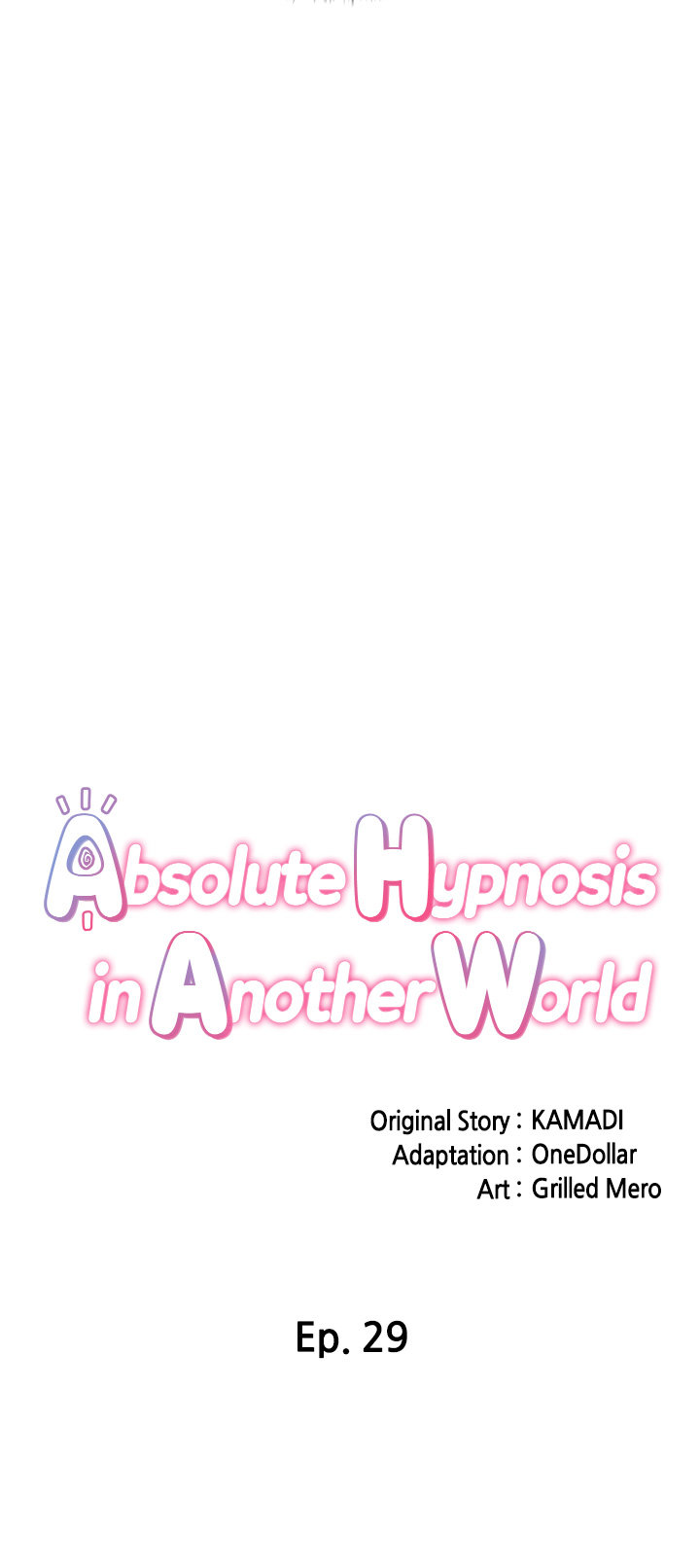 Absolute Hypnosis in Another World - Chapter 29 [photo 3] - MangaPorn