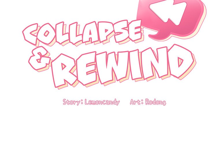 Collapse & Rewind - Chapter 23 [photo 2] - MangaPorn