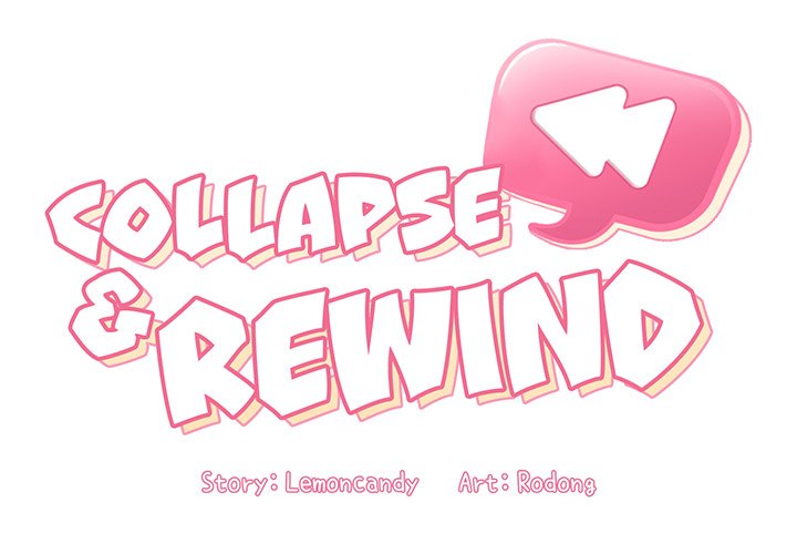 Collapse & Rewind - Chapter 24 [photo 2] - MangaPorn