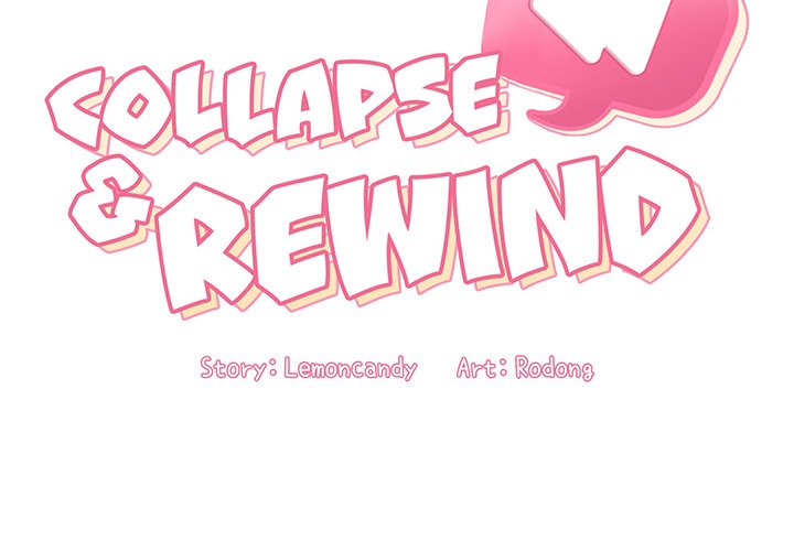 Collapse & Rewind - Chapter 29 [photo 2] - MangaPorn