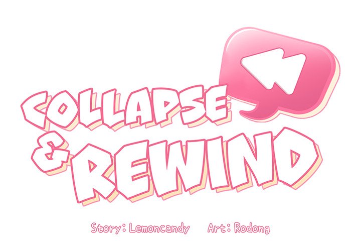 Collapse & Rewind - Chapter 33 [photo 2] - MangaPorn