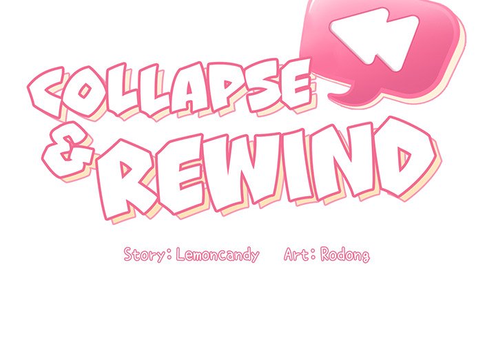 Collapse & Rewind - Chapter 45 [photo 2] - MangaPorn