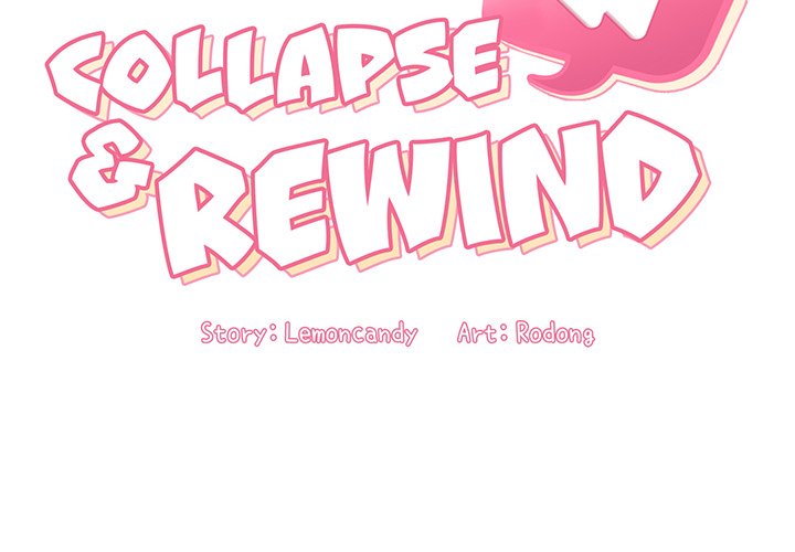 Collapse & Rewind - Chapter 46 [photo 2] - MangaPorn