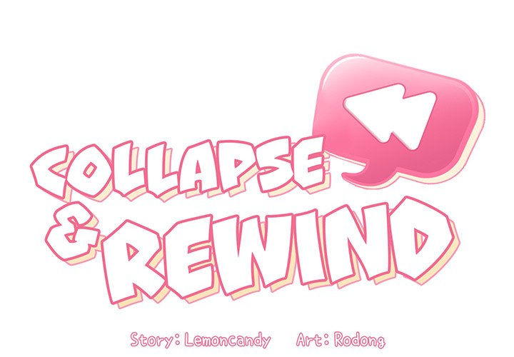 Collapse & Rewind - Chapter 49 [photo 2] - MangaPorn