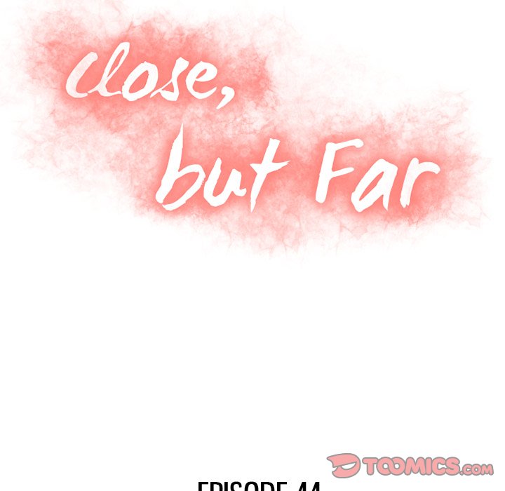 Close, but Far - Chapter 44 [photo 12] - MangaPorn