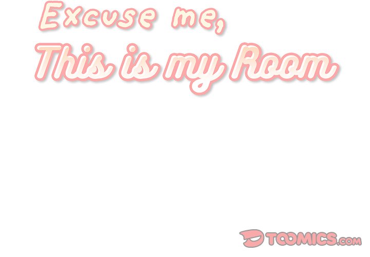 Excuse me, This is my Room - Chapter 4 [photo 2] - MangaPorn