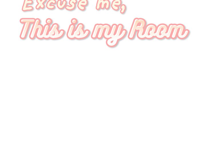 Excuse me, This is my Room - Chapter 21 [photo 2] - MangaPorn