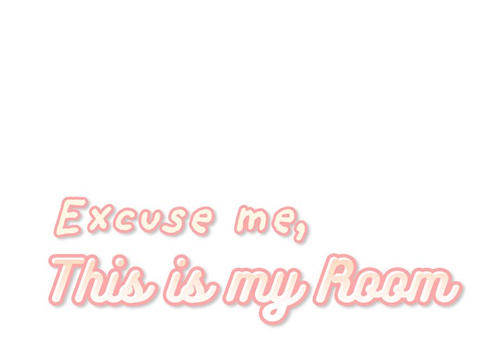 Excuse me, This is my Room - Chapter 28 [photo 1] - MangaPorn