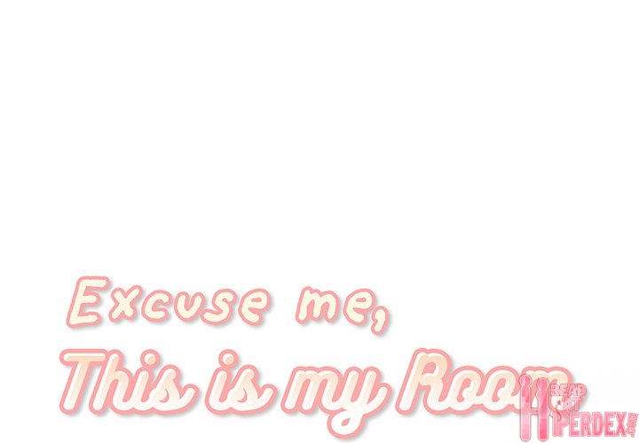 Excuse me, This is my Room - Chapter 41 [photo 1] - MangaPorn