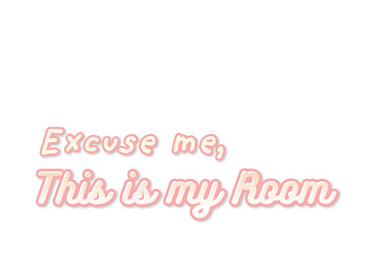 Excuse me, This is my Room - Chapter 78 [photo 1] - MangaPorn