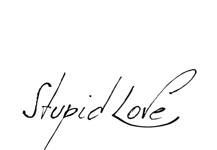 Stupid Love - Chapter 3 [photo 3] - MangaPorn