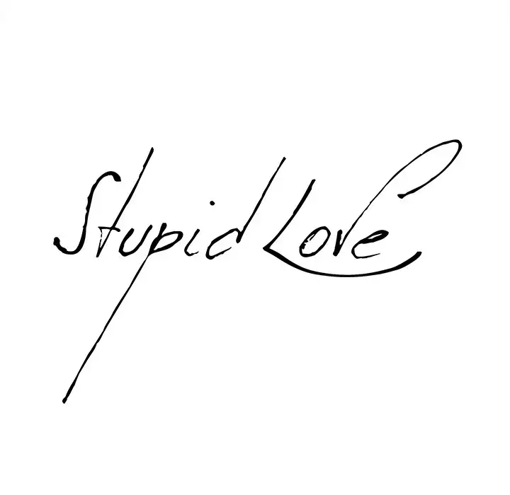 Stupid Love - Chapter 14 [photo 9] - MangaPorn