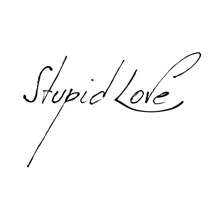 Stupid Love - Chapter 15 [photo 11] - MangaPorn