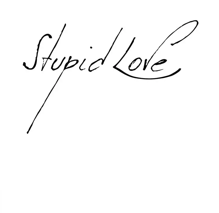 Stupid Love - Chapter 18 [photo 6] - MangaPorn