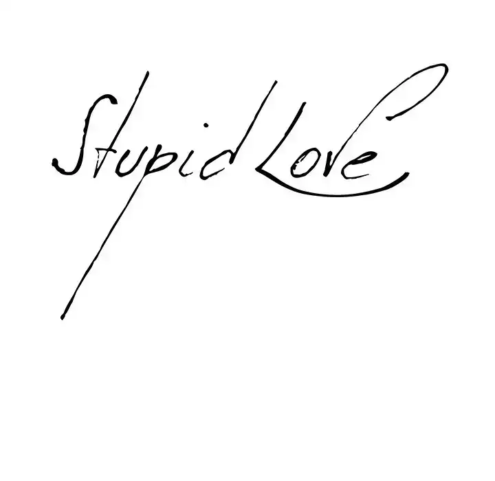 Stupid Love - Chapter 28 [photo 7] - MangaPorn