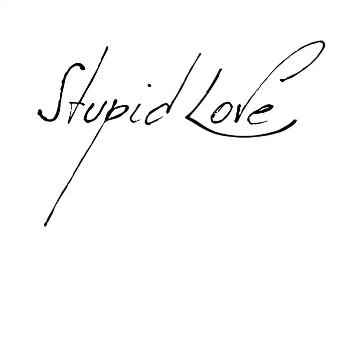 Stupid Love - Chapter 30 [photo 7] - MangaPorn