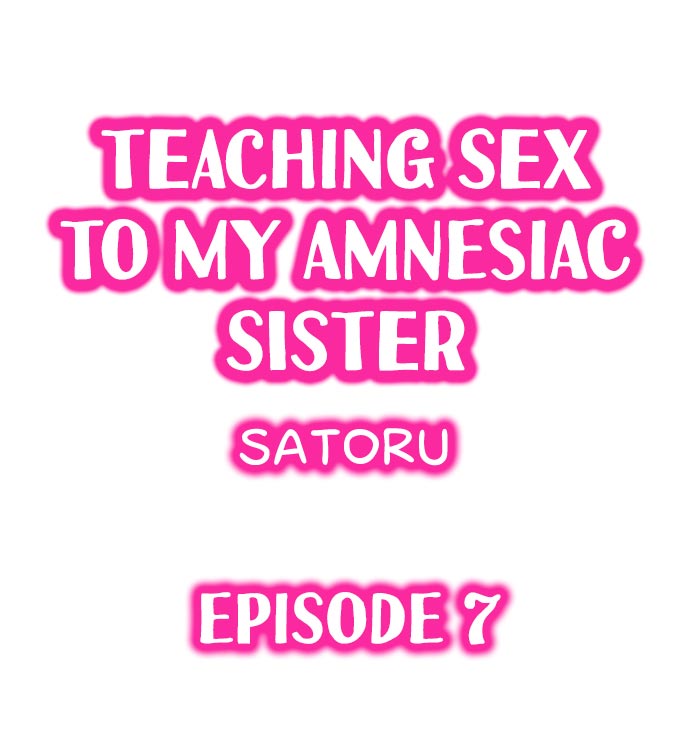 Teaching Sex to My Amnesiac Sister - Chapter 7 [photo 1] - MangaPorn