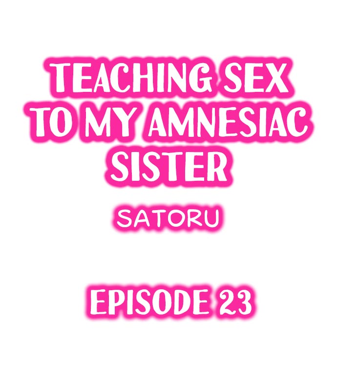 Teaching Sex to My Amnesiac Sister - Chapter 23 [photo 1] - MangaPorn