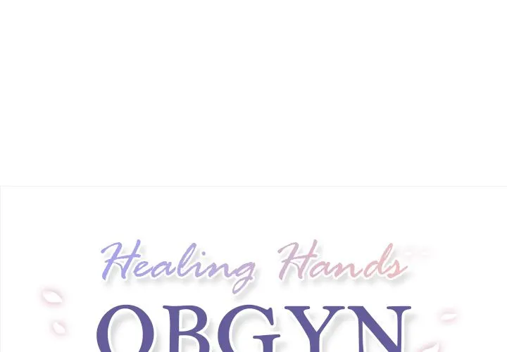 Healing Hands OBGYN - Chapter 18 [photo 1] - MangaPorn