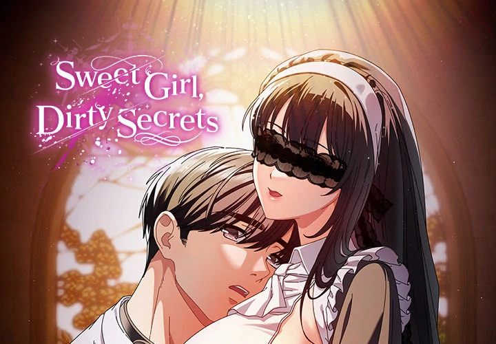 Sweet Girl, Dirty Secrets - Chapter 1 [photo 1] - MangaPorn
