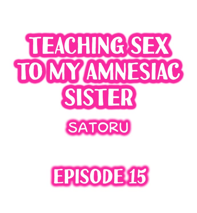 My Sister Has Amnesia – What’s Sex? - Chapter 15 [photo 1] - MangaPorn