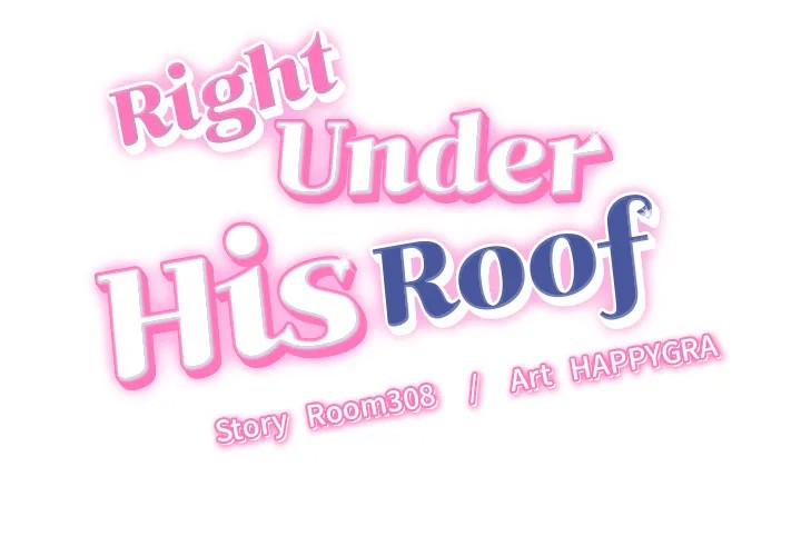 Right Under His Roof - Chapter 10 [photo 2] - MangaPorn