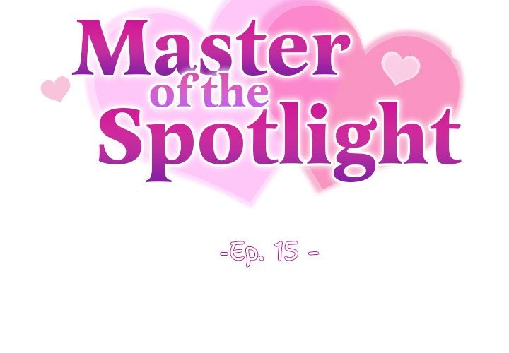Master of the Spotlight - Chapter 15 [photo 2] - MangaPorn
